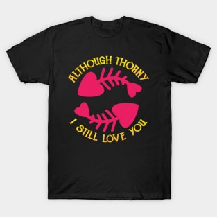 Love And Thorns T-Shirt